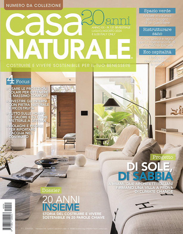 Casa Naturale – E’ in edicola e online il numero di luglio – agosto 2024